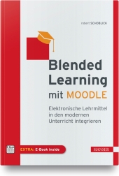 Blended Learning mit MOODLE, m. 1 Buch, m. 1 E-Book