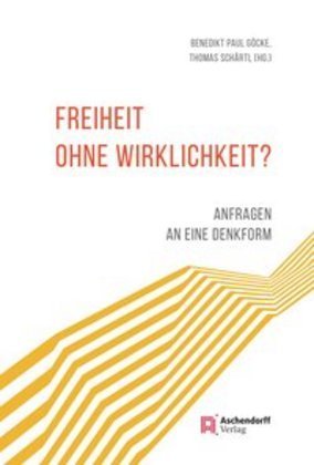 Freiheit ohne Wirklichkeit? | ISBN 978-3-402-24611-5 | Buch
