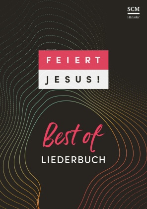 Feiert Jesus! Best of Liederbuch - DIN A4