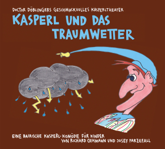 Kasperl und das Traumwetter, 1 Audio-CD