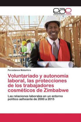 Voluntariado y autonomía laboral, las protecciones de los trabajadores cosméticos de Zimbabwe 