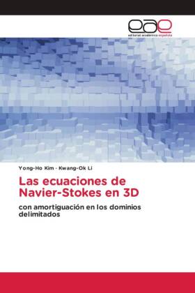 Las ecuaciones de Navier-Stokes en 3D 