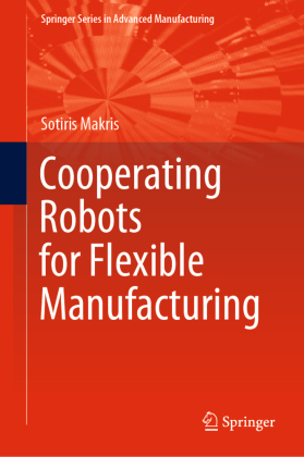 Cooperating Robots for Flexible Manufacturing 