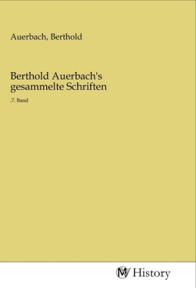 Berthold Auerbach's gesammelte Schriften 