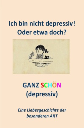 Ich bin nicht depressiv! Oder etwa doch? 