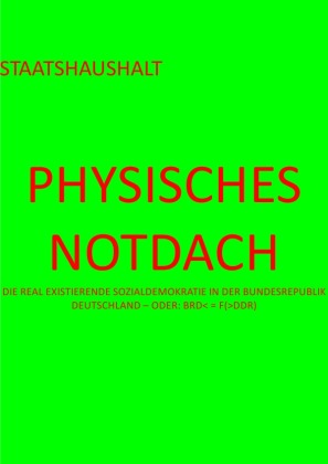 PHYSISCHES NOTDACH - STAATSHAUSHALT (VI v XII) 