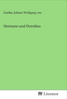 Hermann und Dorothea 