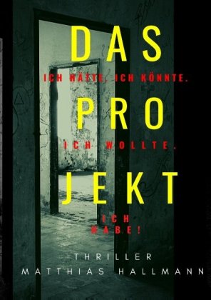 Das Projekt 