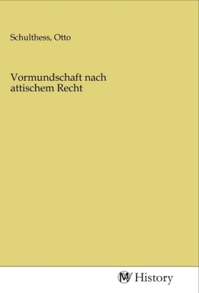 Vormundschaft nach attischem Recht 