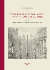 Theatre Spaces for Music in 18th-Century Europe