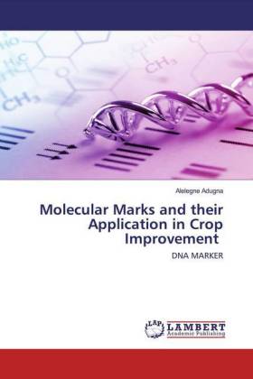 Molecular Marks and their Application in Crop Improvement 