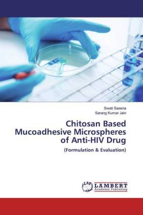 Chitosan Based Mucoadhesive Microspheres of Anti-HIV Drug 