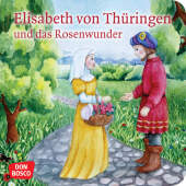 Elisabeth von Thüringen und das Rosenwunder