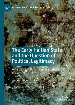 The Early Haitian State and the Question of Political Legitimacy 