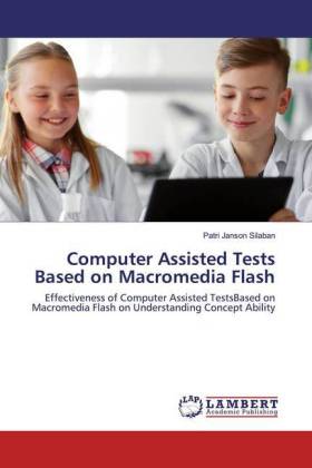 Computer Assisted Tests Based on Macromedia Flash 