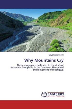 Why Mountains Cry 