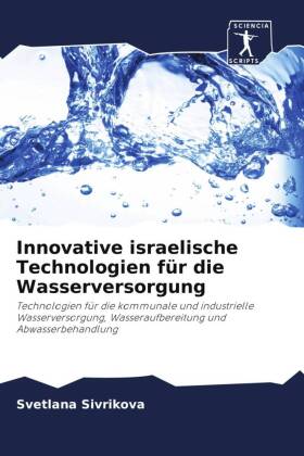 Innovative israelische Technologien für die Wasserversorgung 