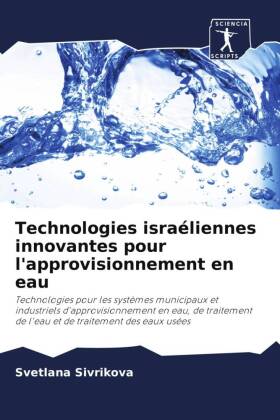 Technologies israéliennes innovantes pour l'approvisionnement en eau 