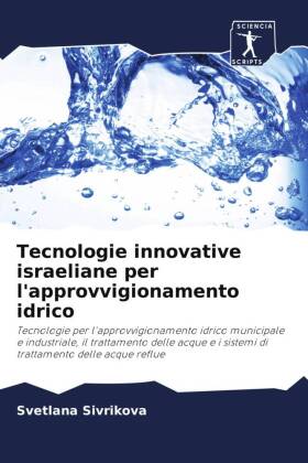 Tecnologie innovative israeliane per l'approvvigionamento idrico 