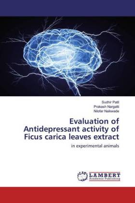 Evaluation of Antidepressant activity of Ficus carica leaves extract 