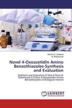 Novel 4-Oxoazetidin Amino Benzothiazoles-Synthesis and Evaluation 