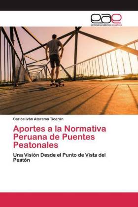 Aportes a la Normativa Peruana de Puentes Peatonales 