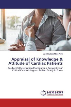 Appraisal of Knowledge & Attitude of Cardiac Patients 