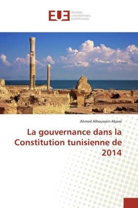 La gouvernance dans la Constitution tunisienne de 2014 