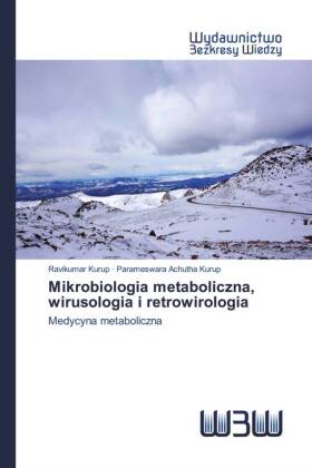Mikrobiologia metaboliczna, wirusologia i retrowirologia 