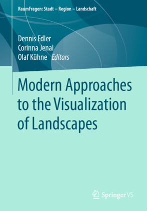 Modern Approaches to the Visualization of Landscapes; . 
