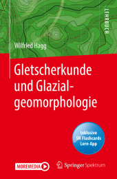 Gletscherkunde und Glazialgeomorphologie, m. 1 Buch, m. 1 E-Book