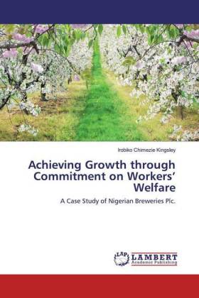 Achieving Growth through Commitment on Workers' Welfare 