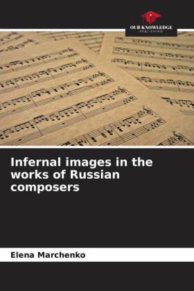Infernal images in the works of Russian composers 