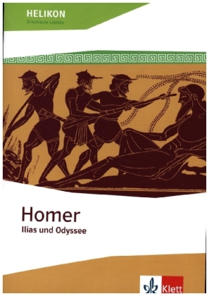 Homer. Ilias und Odyssee 