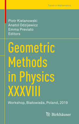 Geometric Methods in Physics XXXVIII 