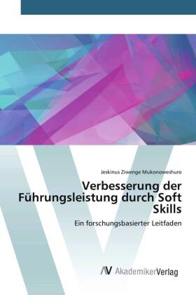 Verbesserung der Führungsleistung durch Soft Skills 