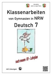 Deutsch 6, Klassenarbeiten von Gymnasien (G9) in NRW mit Lösungen