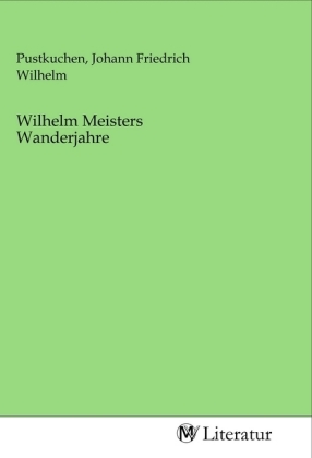 Wilhelm Meisters Wanderjahre 