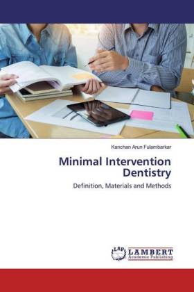 Minimal Intervention Dentistry 