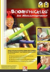 Boomwhackers im Klassengroove inkl. Audio-CD + App, m. 1 Audio-CD