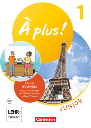 À plus ! Neubearbeitung - Französisch als 1. Fremdsprache - Ausgabe 2020
