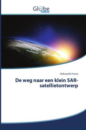De weg naar een klein SAR-satellietontwerp 