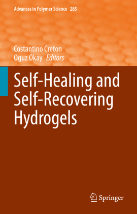 Self-Healing and Self-Recovering Hydrogels 