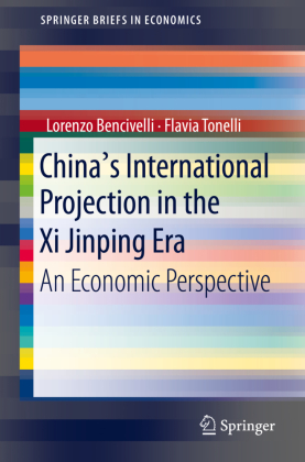 China's International Projection in the Xi Jinping Era 