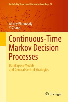 Continuous-Time Markov Decision Processes 