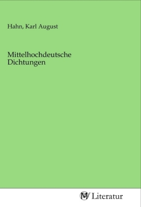 Mittelhochdeutsche Dichtungen 