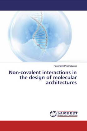 Non-covalent interactions in the design of molecular architectures 