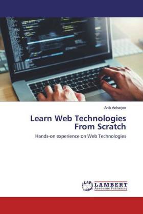 Learn Web Technologies From Scratch 