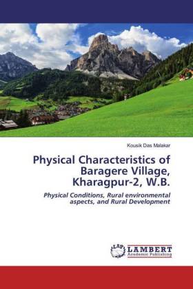 Physical Characteristics of Baragere Village, Kharagpur-2, W.B. 