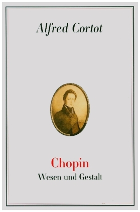 Chopin - Wesen und Gestalt